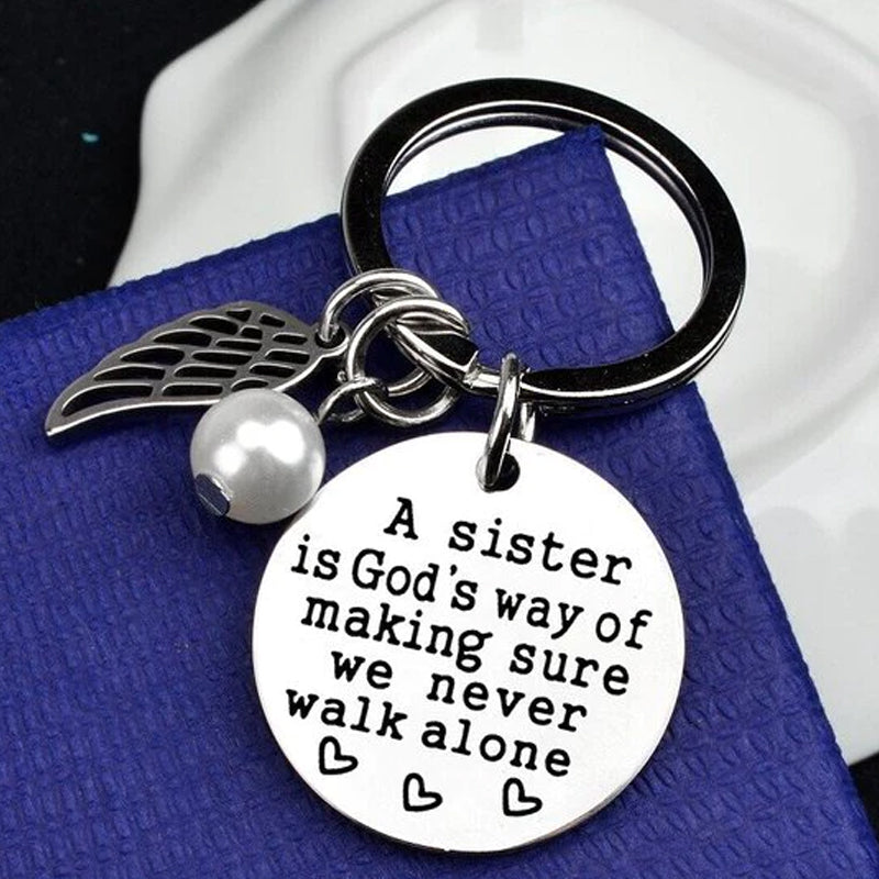 Eine Schwester ist Gottes Weg, um sicherzustellen, dass wir niemals alleine gehen Schlüsselanhänger